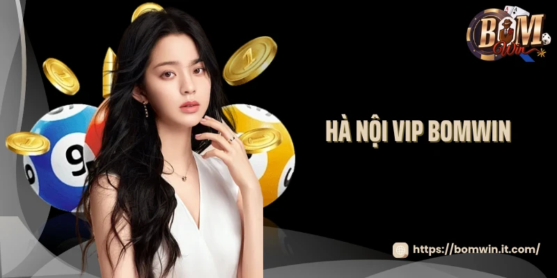 Hà Nội VIP Bomwin